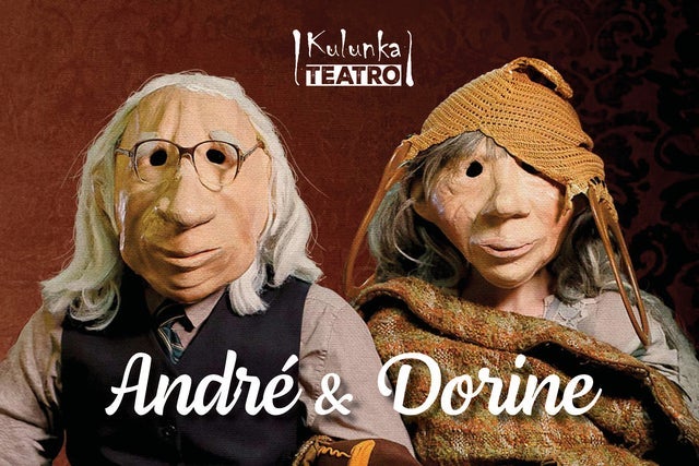 Ticket Reselling Kulunka Teatro - Andr&eacute; &amp; Dorine