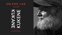 Erlend Loe leser Kukene/Kukane