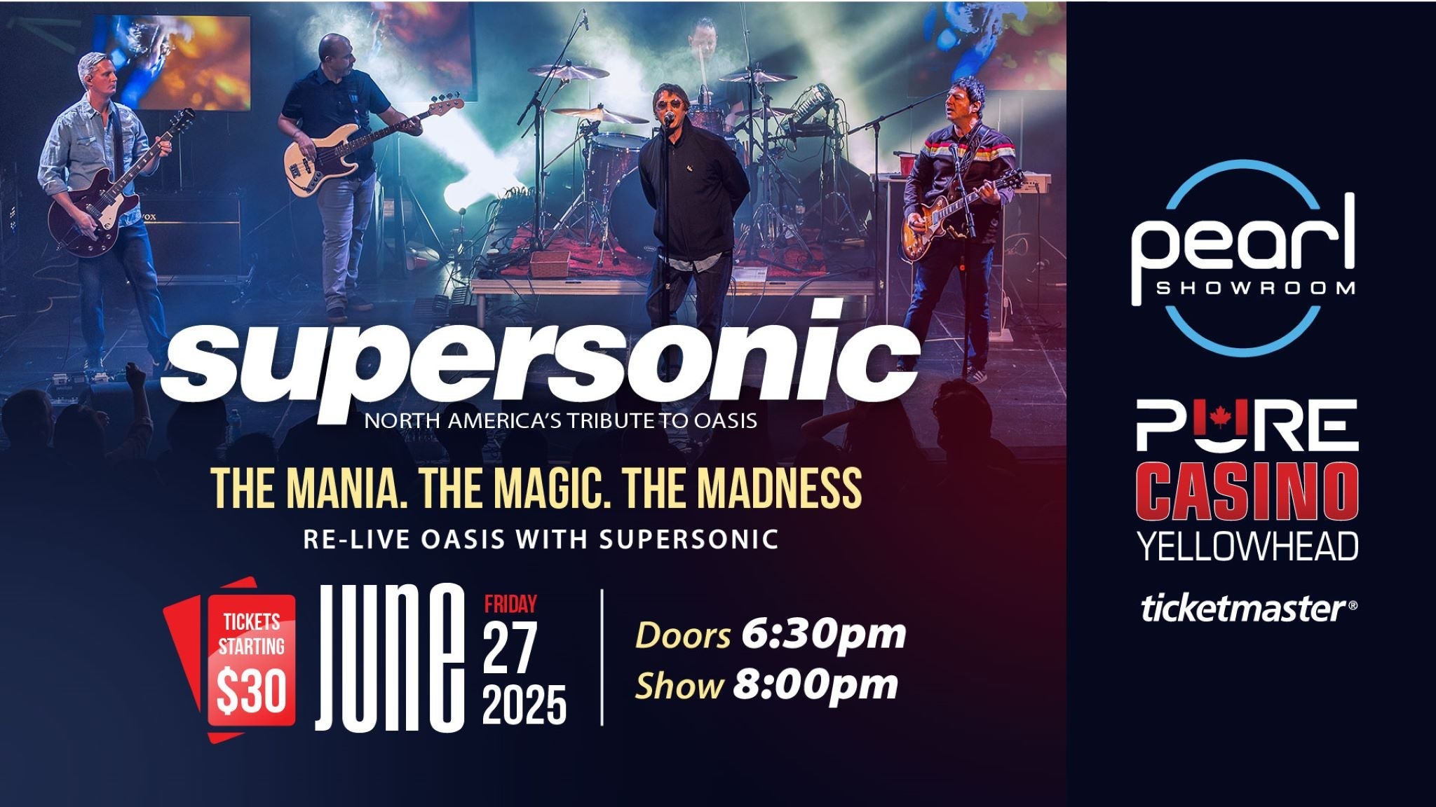 Supersonic: North America’s Tribute To Oasis at The Pearl Showroom, Pure Casino Yellowhead – Edmonton, AB