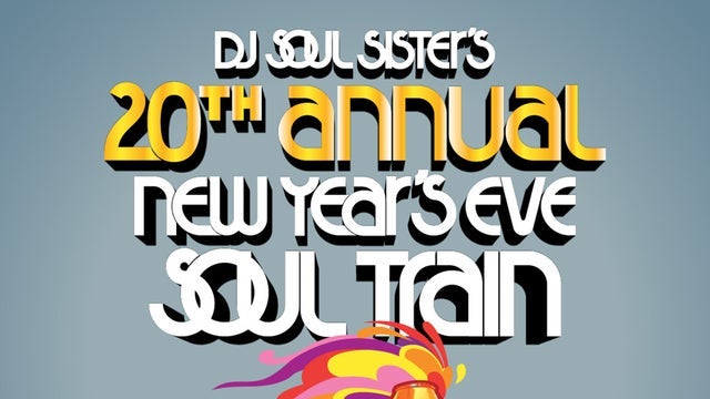 DJ Soul Sister's 20th Annual New Year's Eve Soul Train