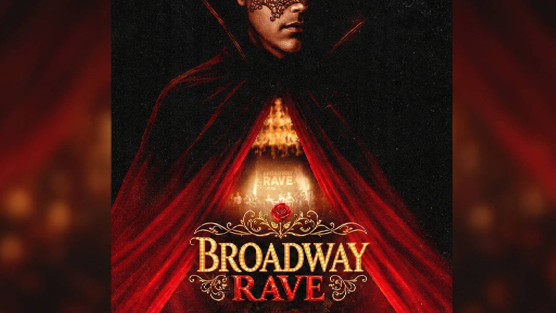 Broadway Rave: MasqueRave Edition