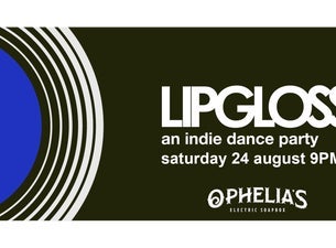 Lipgloss: An Indie Dance Party