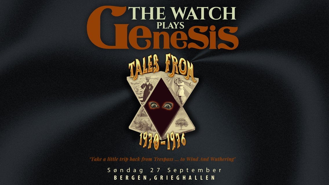 The Watch plays Genesis - Tales from 1970-1976