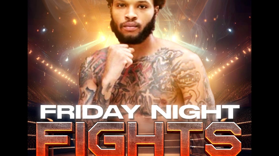 Friday Night Fights!