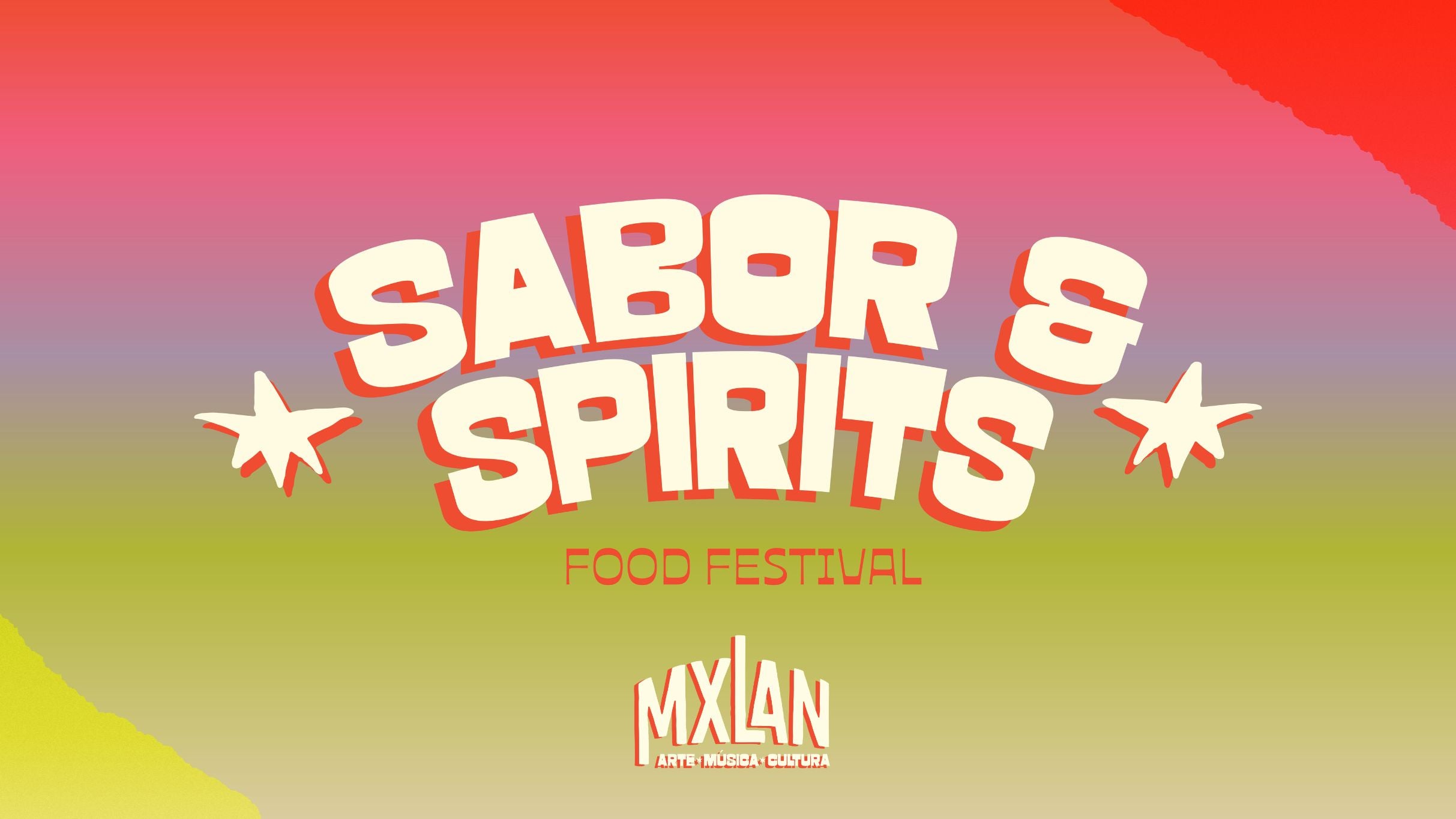MXLAN - Sabor & Spirits: Food, Tequila & Mezcal Festival 2025