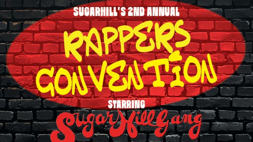 The Sugarhill Gang 2nd Annual Rappers Convention