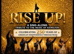 RISE UP! A Hamilton Tribute — The Southern Café & Music Hall