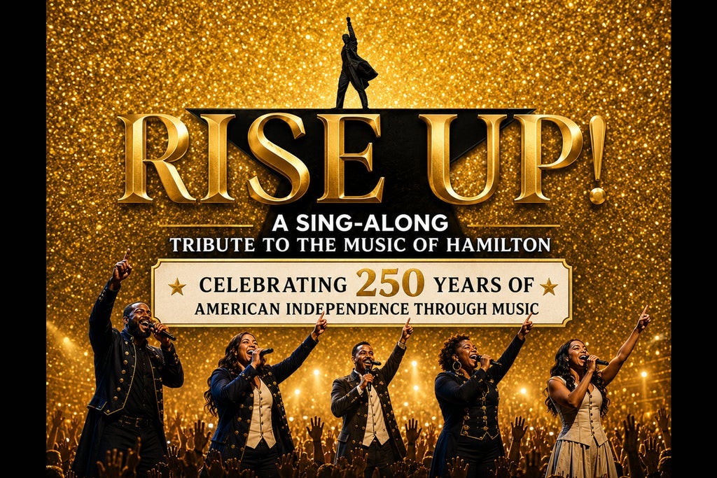RISE UP! A Hamilton Tribute