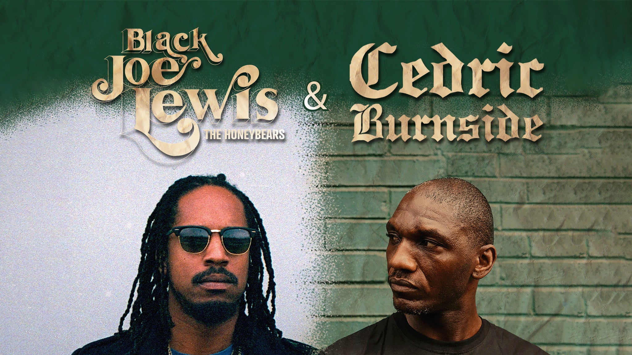 Black Joe Lewis & the Honeybears with Cedric Burnside tickets, presale