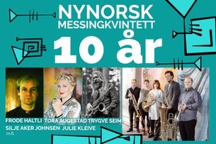 NyNorsk Messingkvintett 10 år - en jubileumsfestival