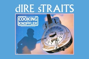 Dire Straits by "Cooking with Knopfler"