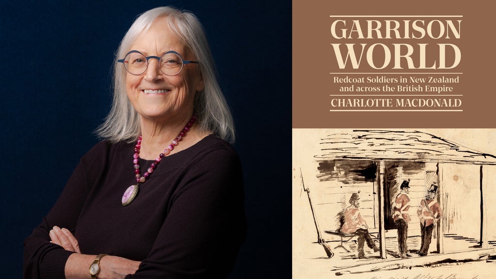 17. Garrison World: Redcoat Soldiers in Aotearoa New Zealand