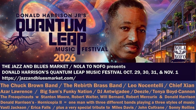  D. Harrison's Quantum LEAP Music FEST  Freakinauts & Rebirth