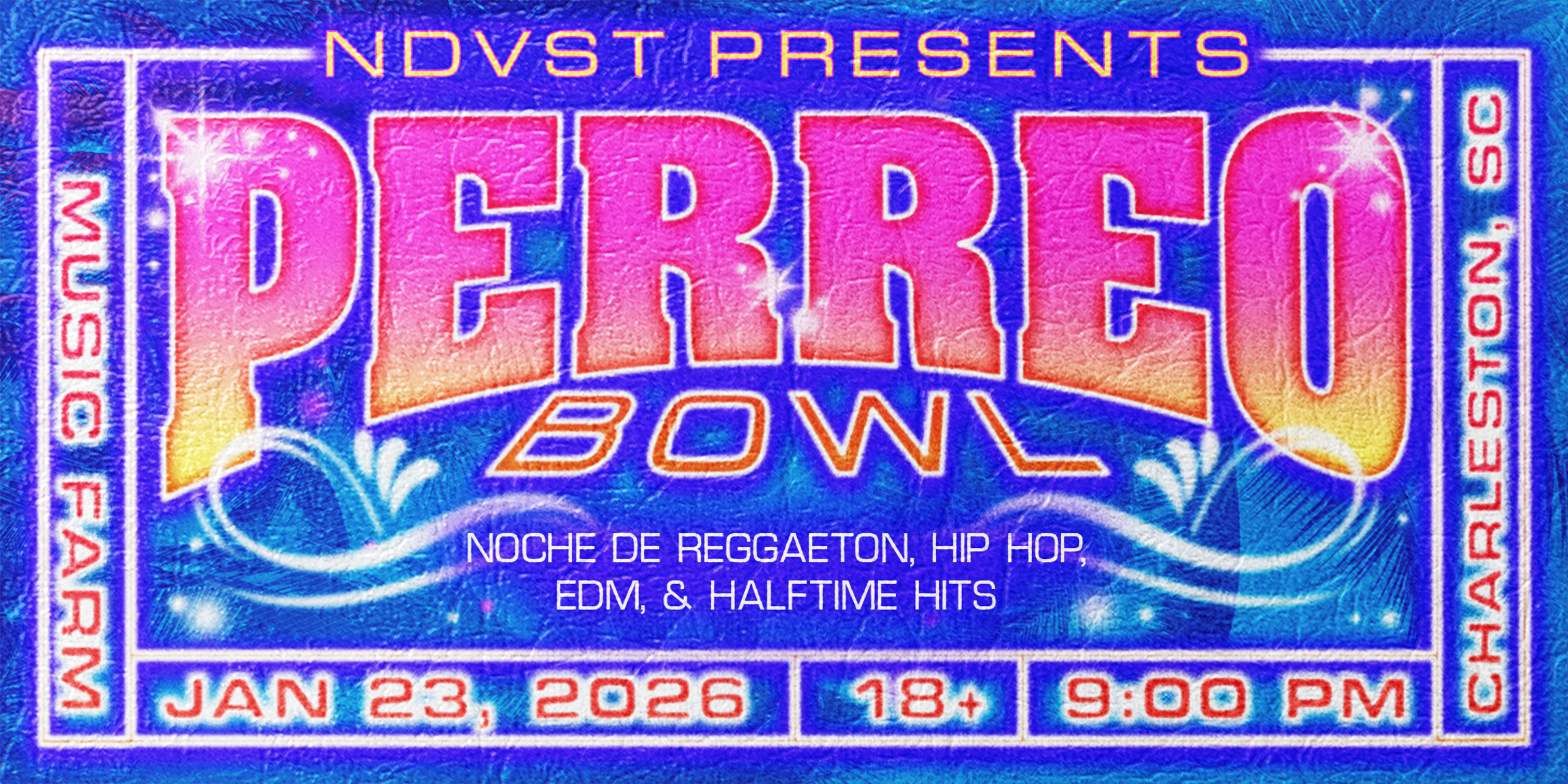 Image of NDVST: Perreo Bowl - 18+