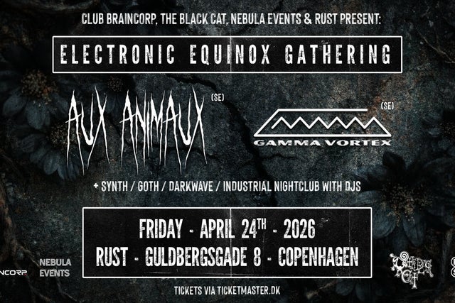 Ticket Reselling Electronic Equinox Gathering: AUX ANIMAUX (S) + GAMMA VORTEX (S)