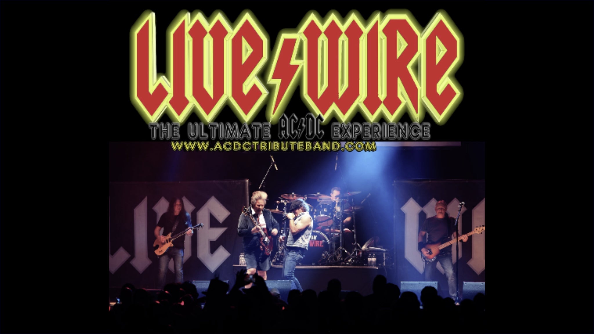 An Evening With Live Wire: The Ultimate AC/DC Tribute