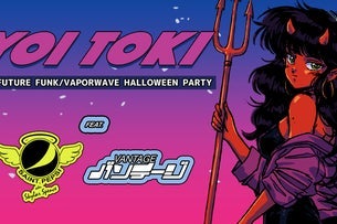 Yoi Toki: A Future Funk Halloween ft. Saint Pepsi b2b Vantage