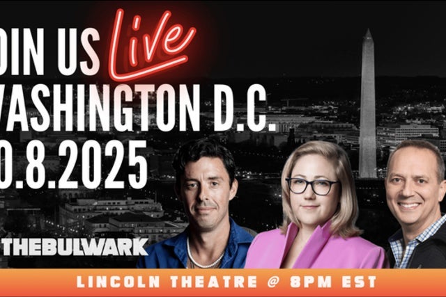 The Bulwark Live in Washington promotional photo for VIP Package presale tickets offer