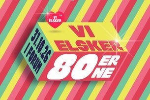 Vi Elsker 80erne