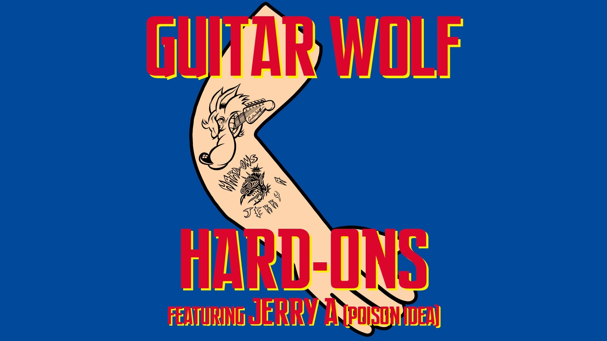 Guitar Wolf & The Hard-Ons (featuring Jerry A)