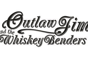 Outlaw Jim and the Whiskey Benders