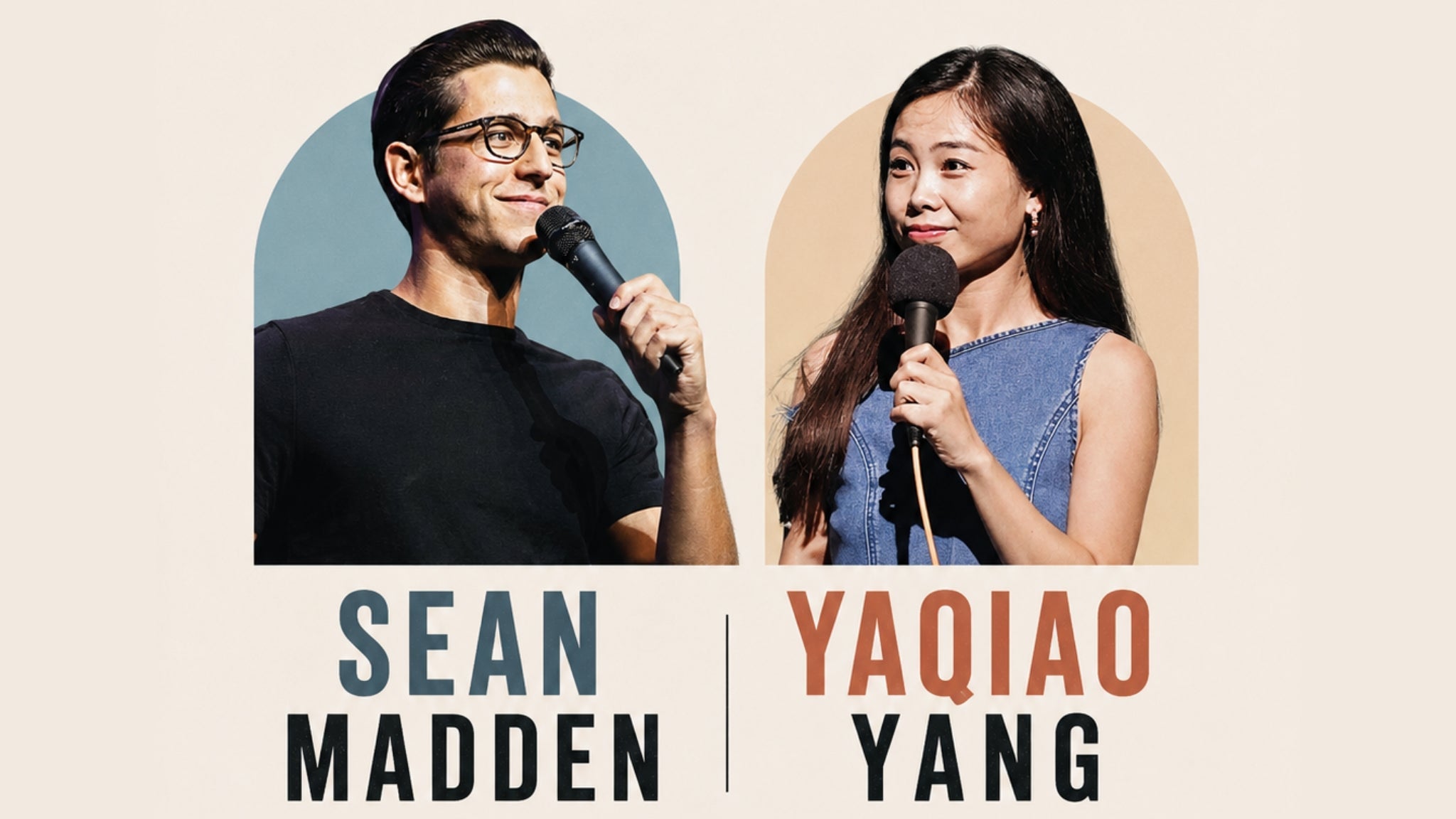 YAQIAO YANG + SEAN MADDEN