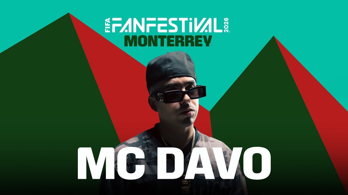 FIFA Fan Festival Monterrey - MC Davo (Preferente)