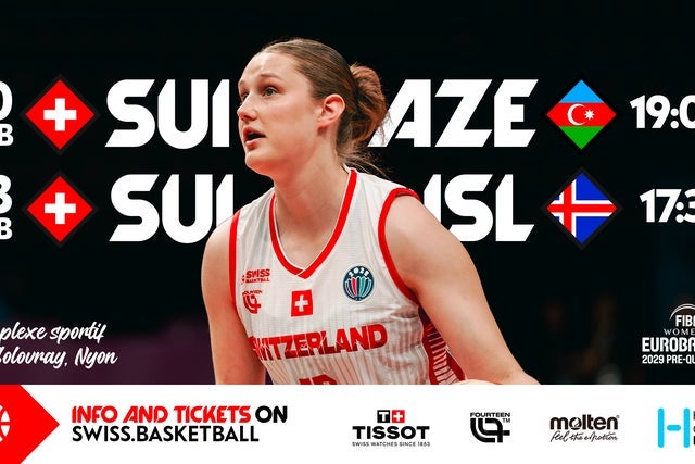 FIBA Women's EuroBasket 29 Pre-Qualifiers- 2 Games (SUI-AZE + SUI-ISL)