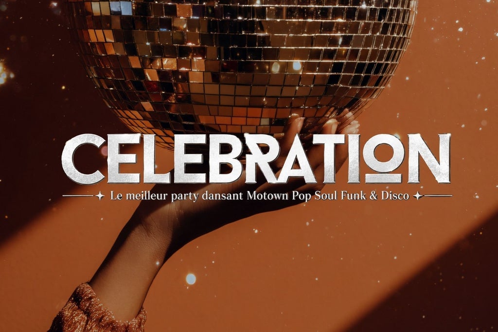 CÉLÉBRATION- Le meilleur party dansant Motown Pop Soul Funk & Disco