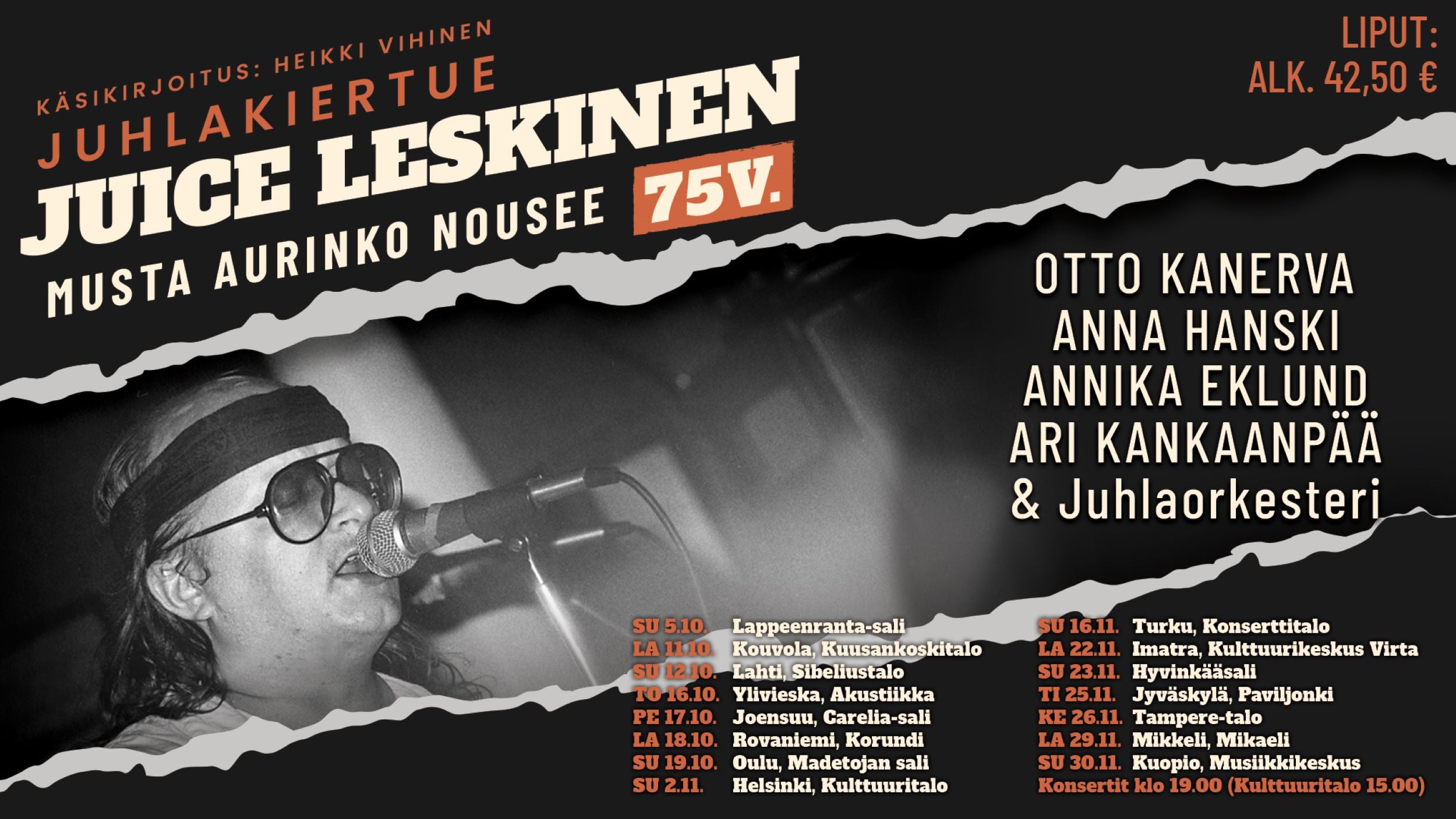 JUICE 75v juhlakiertue Musta aurinko nousee