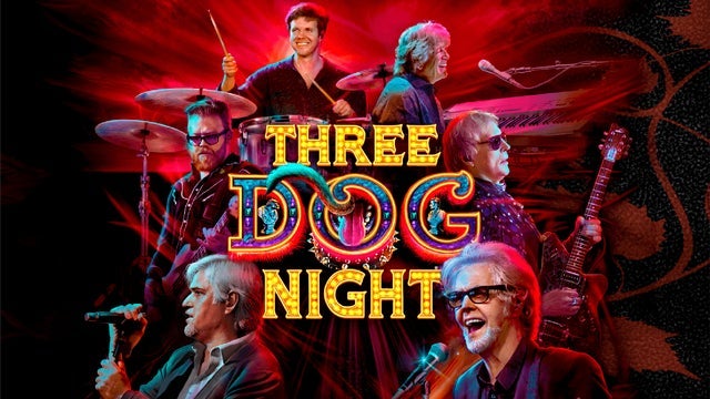 Three Dog Night