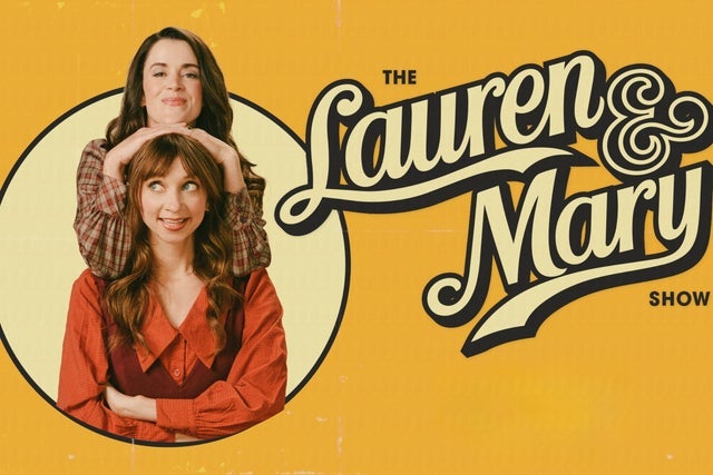 The Lauren & Mary Show
