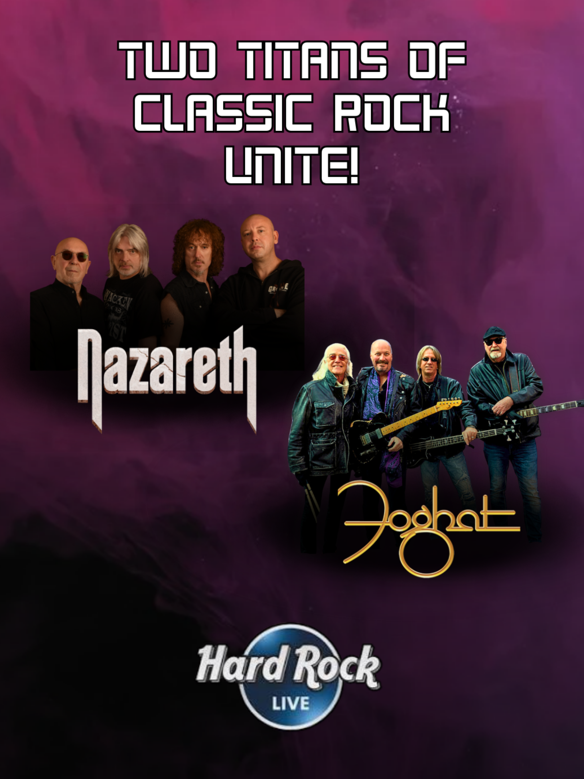 Foghat & Nazareth