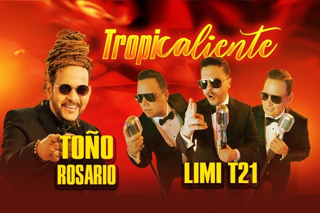 Tropicaliente 2025 Ft. Tono Rosario & Limi T21 Bronx  presale password
