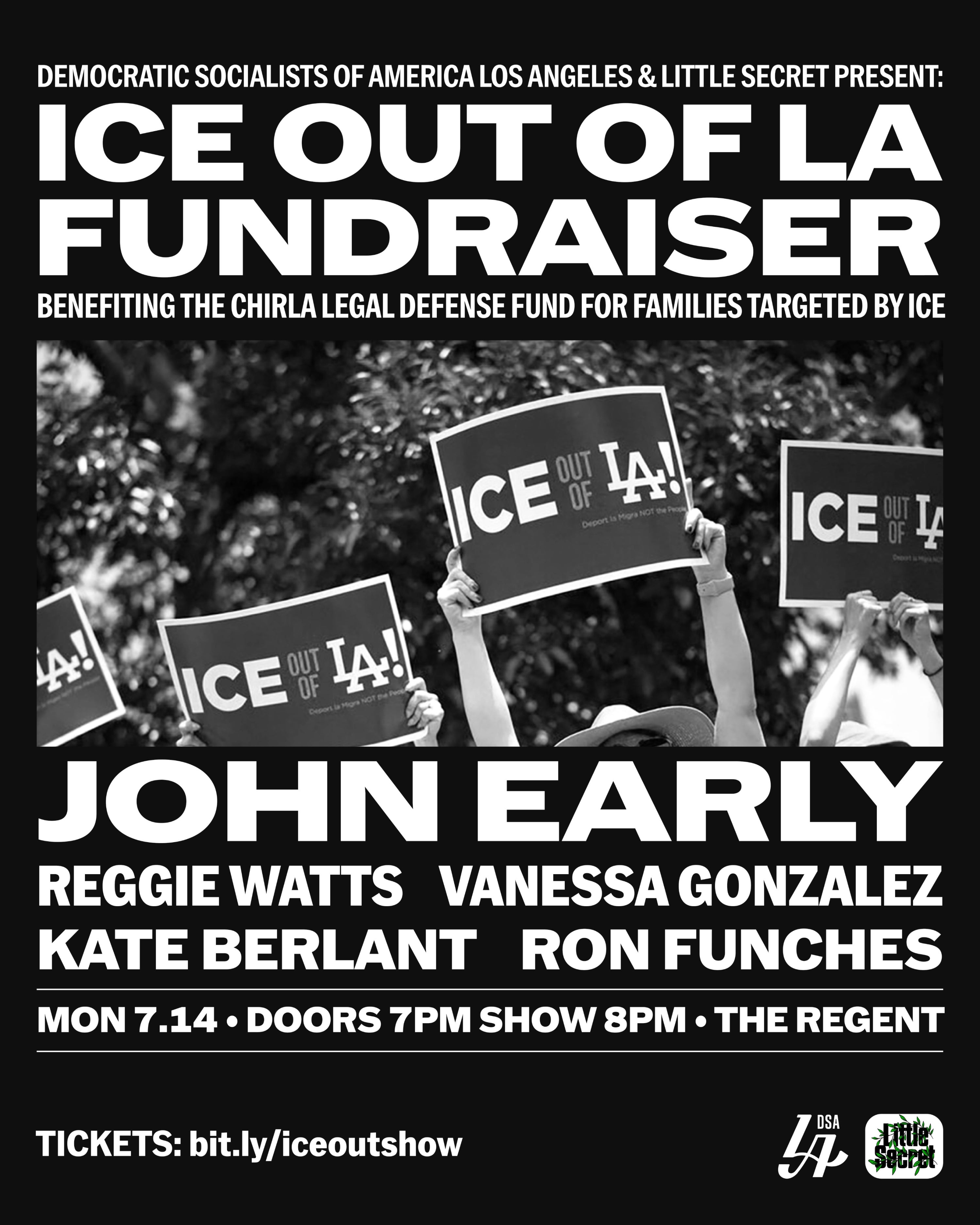 ICE OUT OF LA Benefit With John Early, Reggie Watts, Berlant, Funches