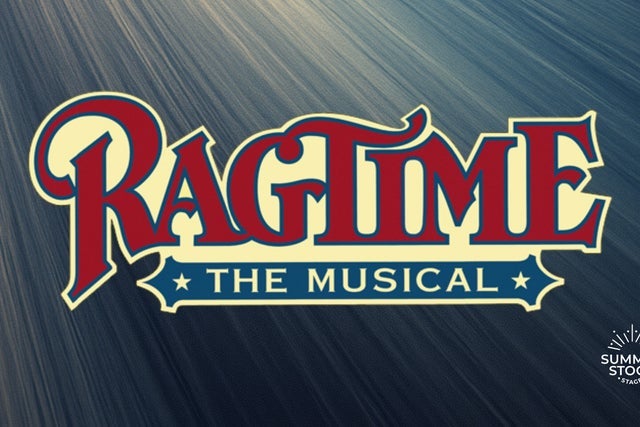Summer Stock Stage: Ragtime presale password for early tickets in Indianapolis