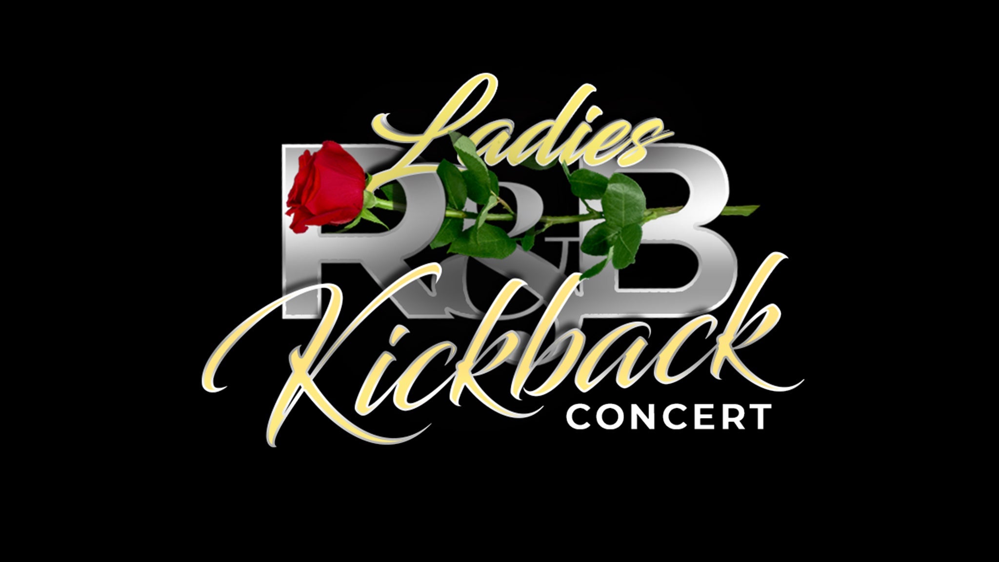 Ladies R&B Kickback Concert