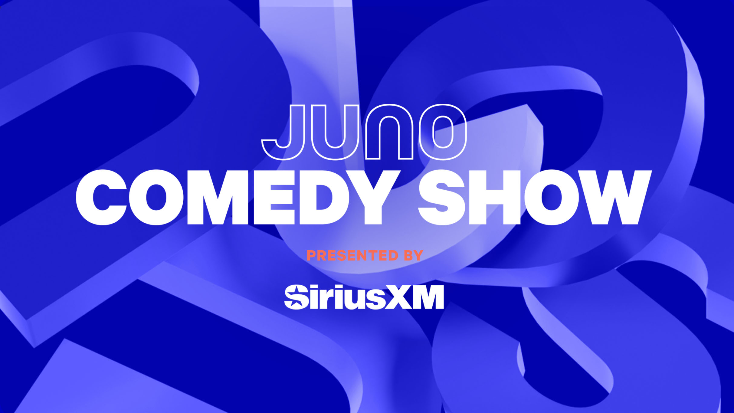 JUNO Comedy Show Presented by SiriusXM Canada