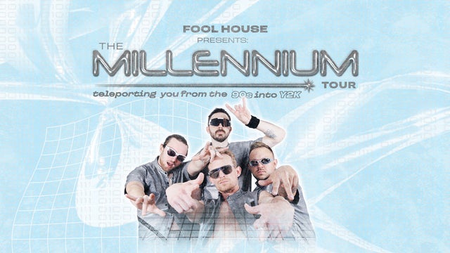 Fool House - The Ultimate 90's Party: The Millennium Tour
