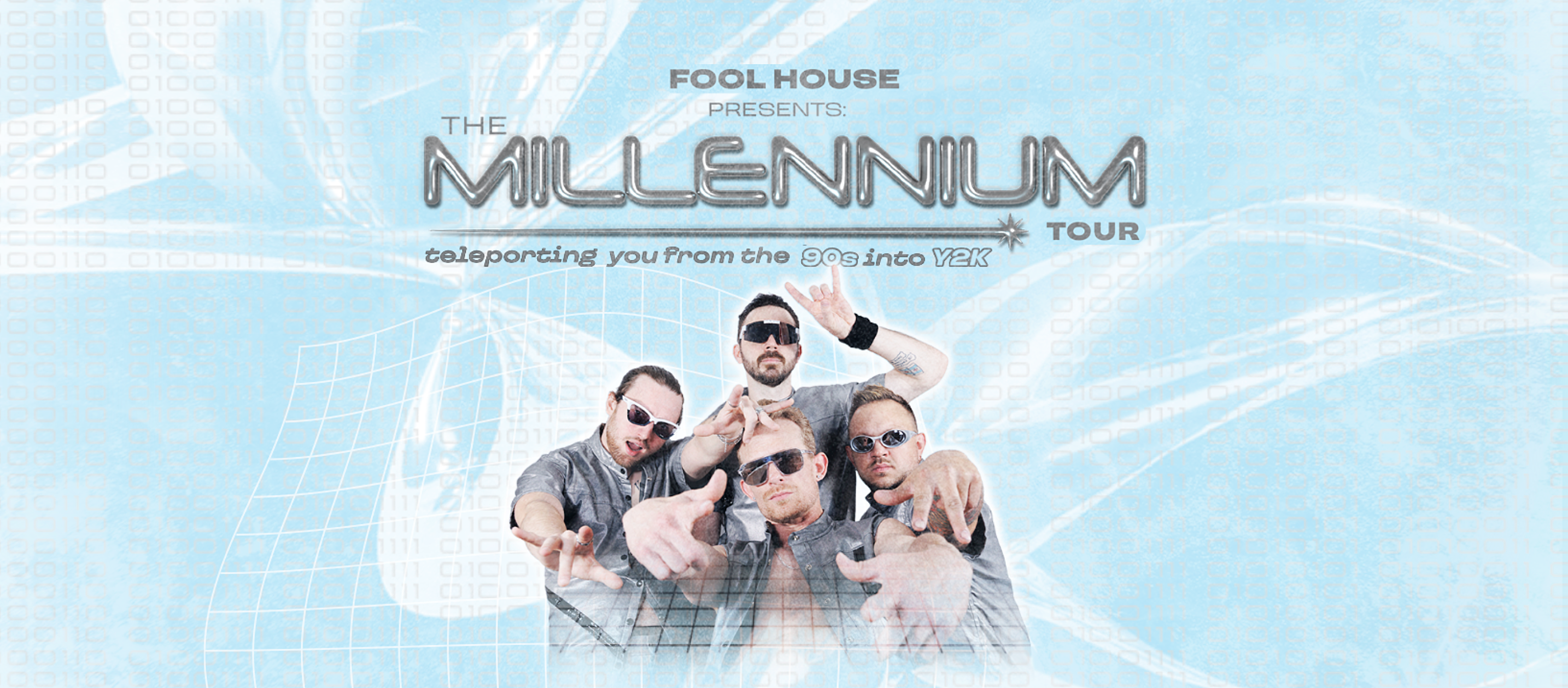 Fool House - The Ultimate 90's Party: The Millennium Tour