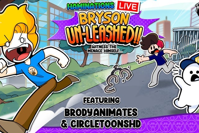 Haminations Live! Bryson Unleashed Ft. BrodyAnimates & CircleToonsHD