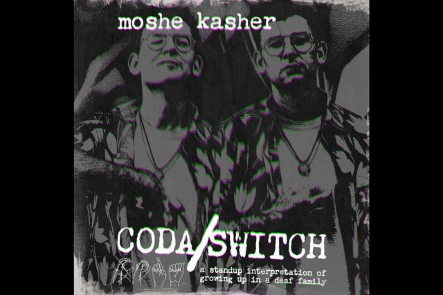 Moshe Kasher: Coda/Switch