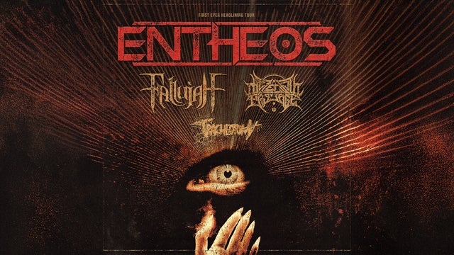 Entheos w/ Fallujah, The Zenith Passage & Tracheotomy Image