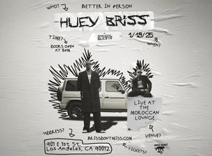 Huey Briss & Special Guests