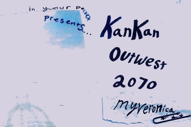 In Your Pocket Presents: KAN KAN, 2070, Outwest, My Veronica