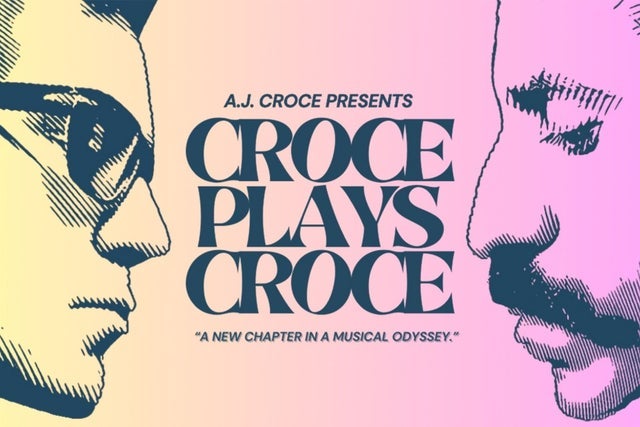 Presales to a.j.&nbsp;croce presents croce plays croce: members use these when buying pre-sale tickets