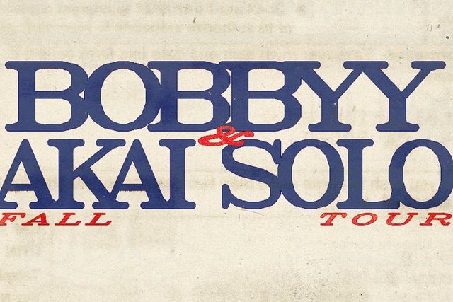 Bobbyy x Akai Solo - Fall Tour