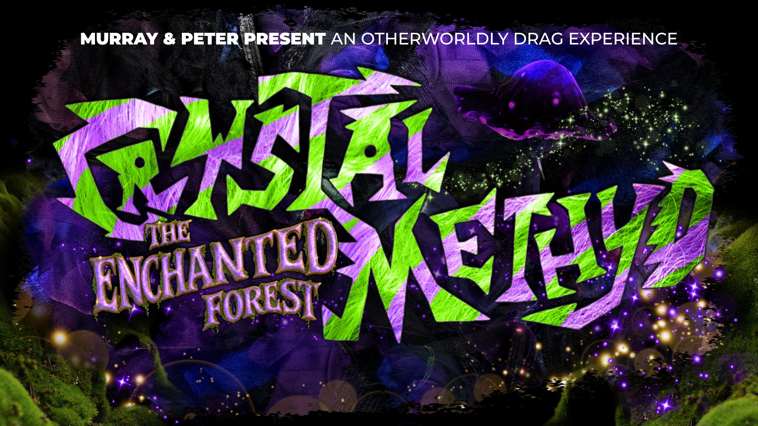 CRYSTAL METHYD The Enchanted Forest (18+)