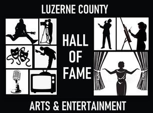 Luzerne County Arts & Entertainment Hall of Fame