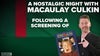 A Nostalgic Night with Macaulay Culkin plus a screening of Home Alone